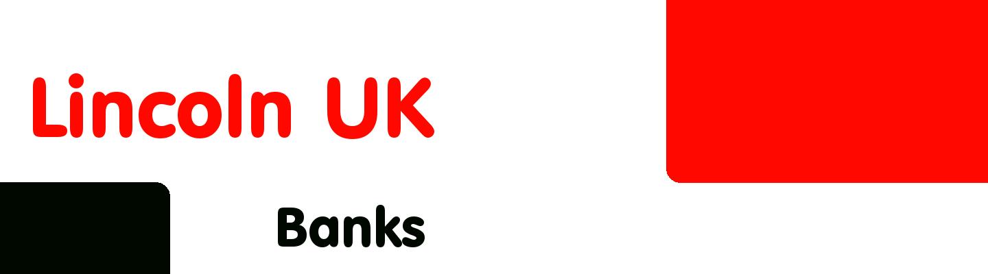 Best banks in Lincoln UK - Rating & Reviews
